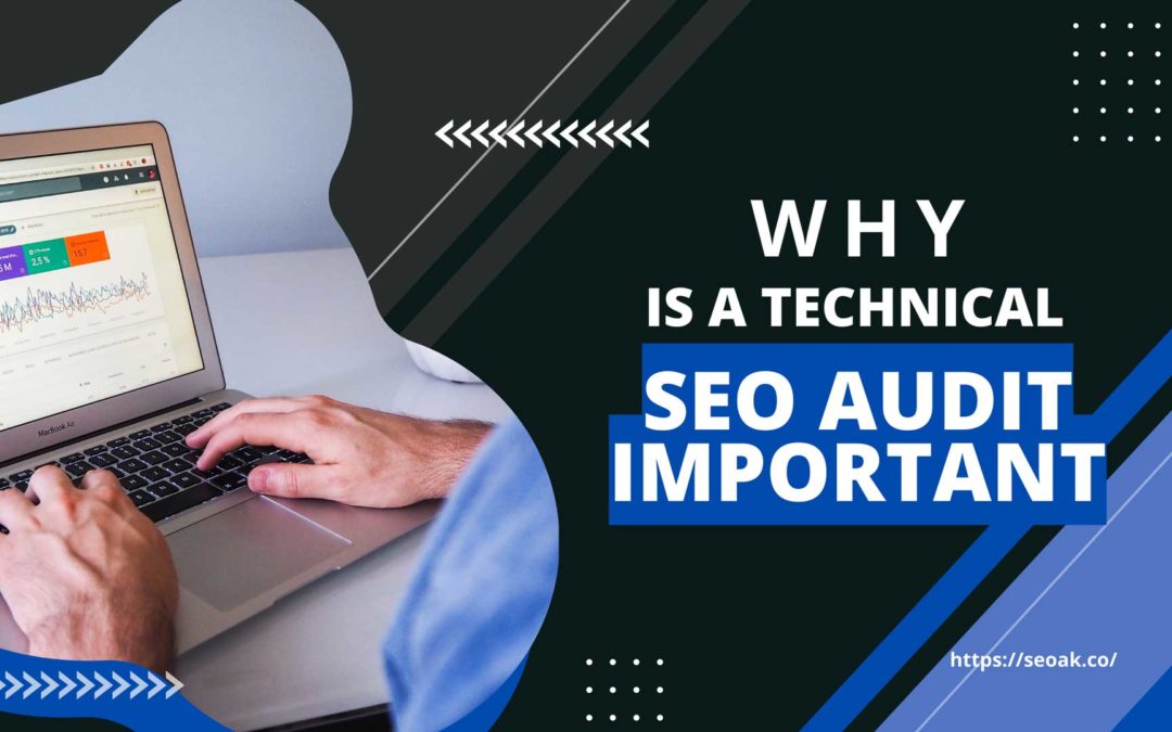 Why is a Technical SEO Audit Important