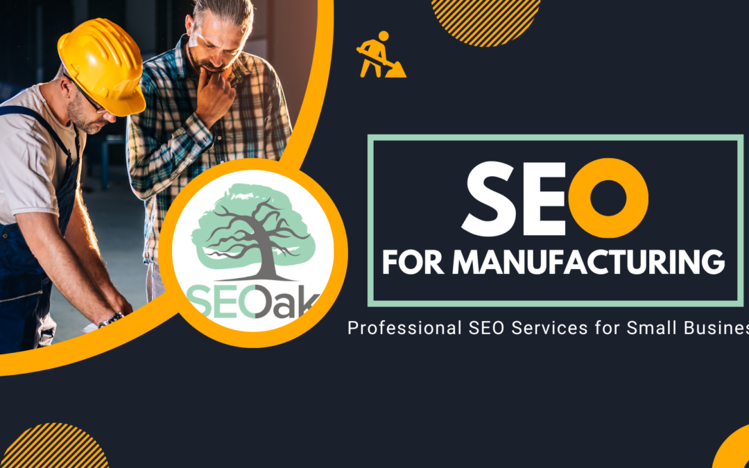 SEO for Manufacturing